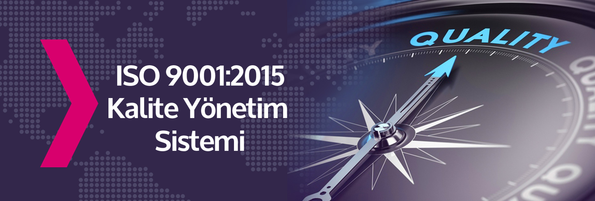 Iso 9001 Kalite Yönetim Sistemi